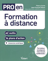 Pro en Formation à distance: 62 outils et 14 plans d'action